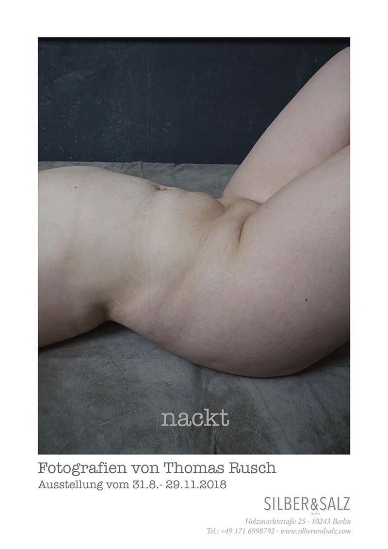 poster-nackt-thomas-rusch-galerie-silber-und-salz-berlin-photo-international poster-nackt-thomas-rusch-galerie-silber-und-salz-berlin-photo-international